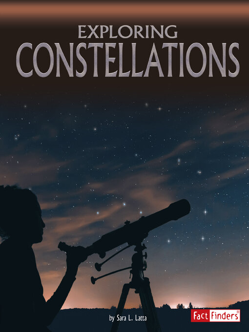 Title details for Exploring Constellations by Sara L. Latta - Available